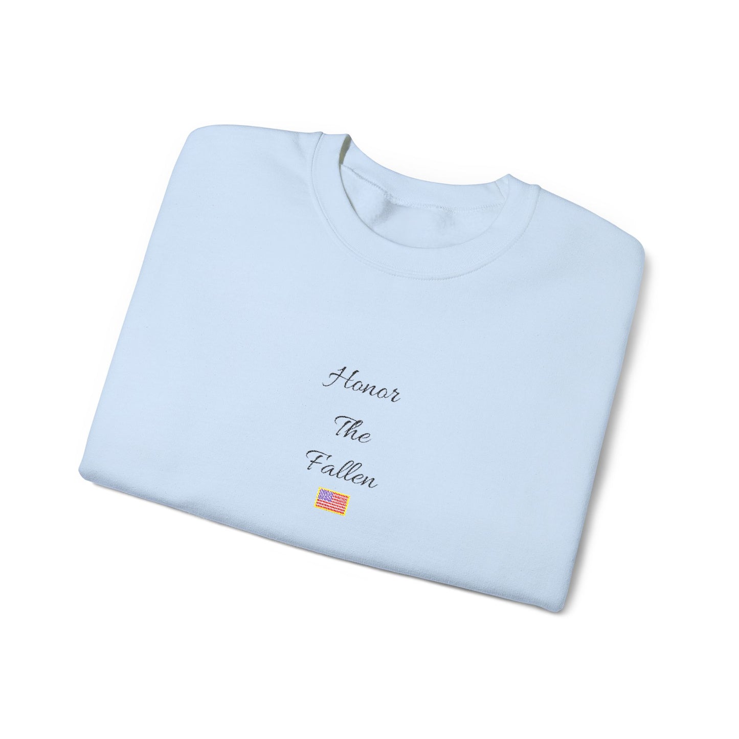 Honor The Fallen Embroidered Sweatshirt (Unisex)