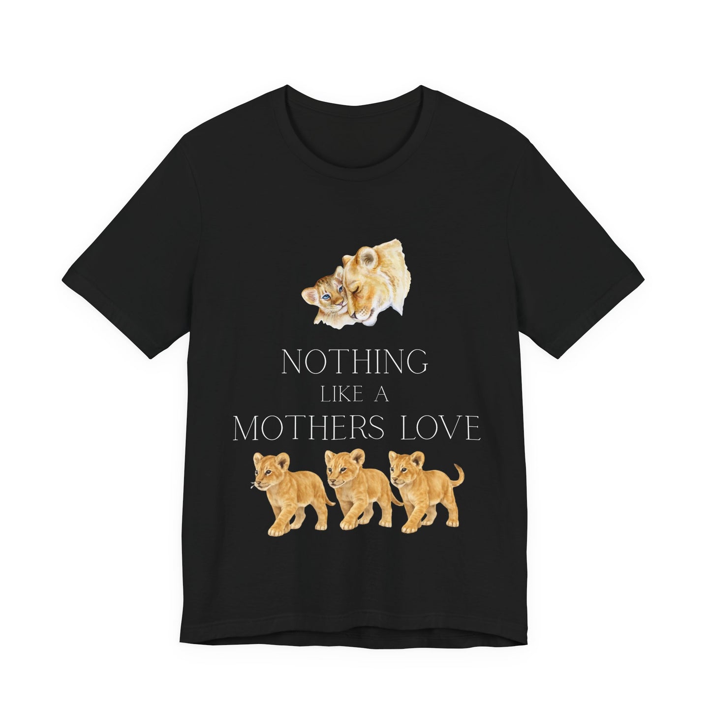 A Mothers Love T-Shirt (Unisex)