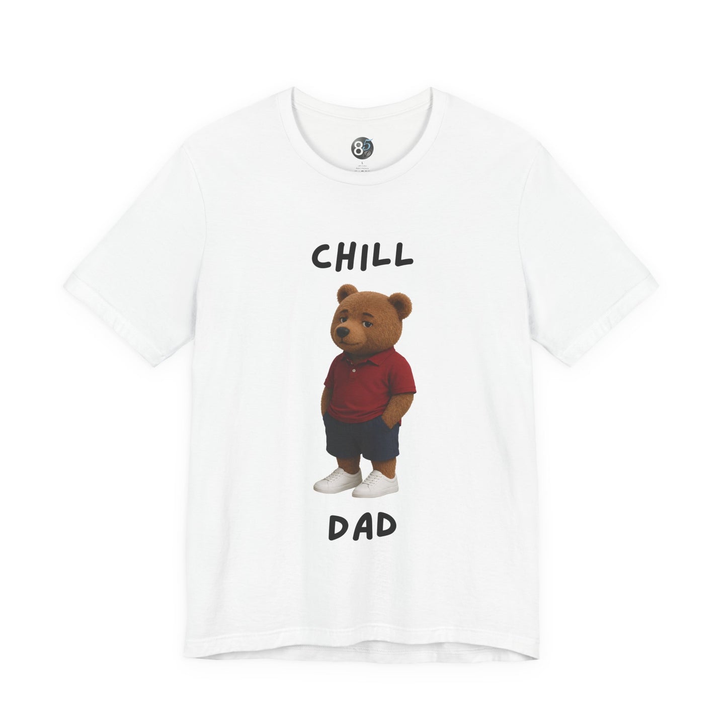 Chill Dad T-Shirt