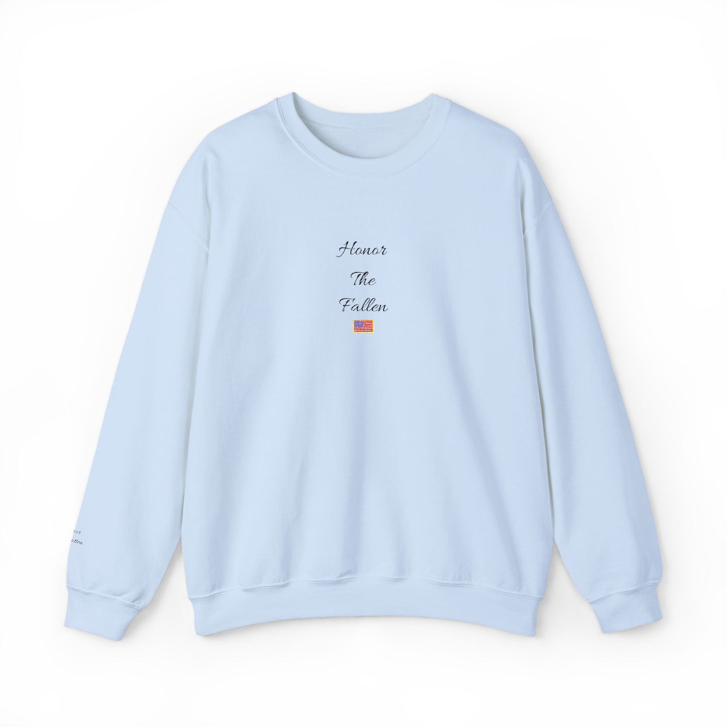 Honor The Fallen Embroidered Sweatshirt (Unisex)