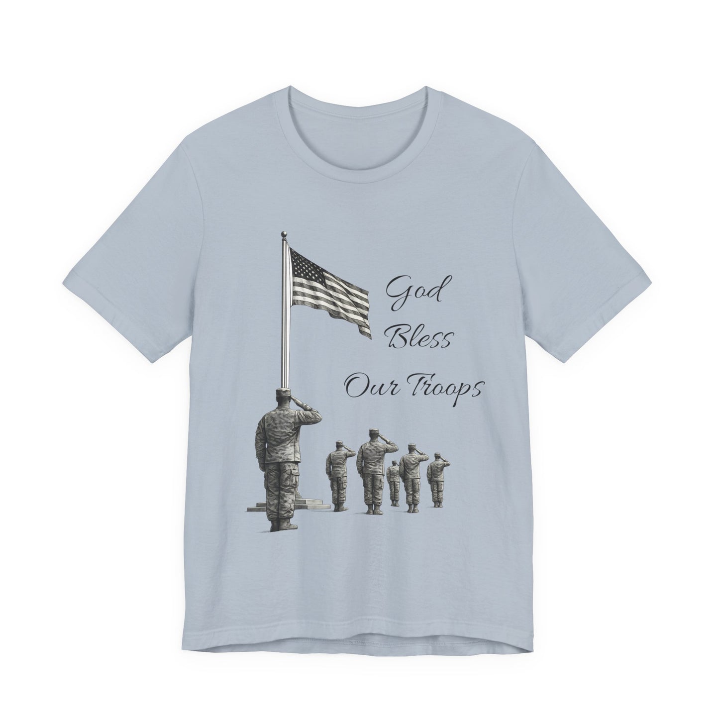 God Bless Our Troops T-shirt (Unisex)